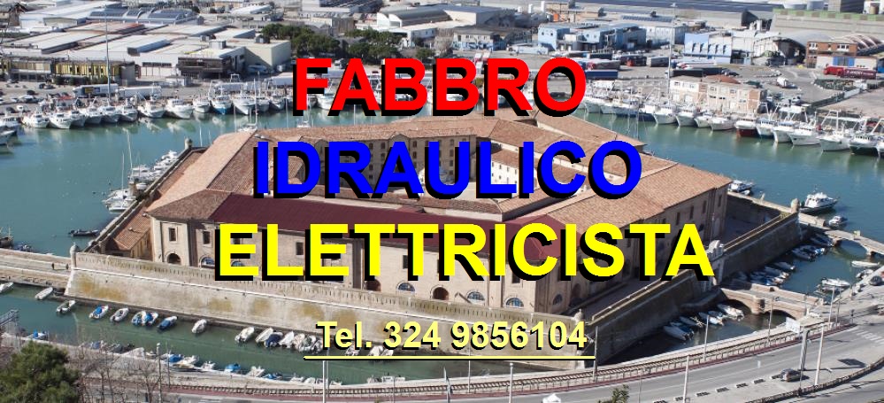 SOS SUPERFABBRO IDRAULICO ELETTRICISTA  Ad ANCONA 