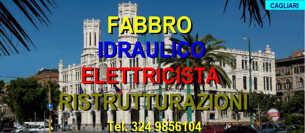 SOS SUPERFABBRO IDRAULICO ELETTRICISTA  A CAGLIARI 