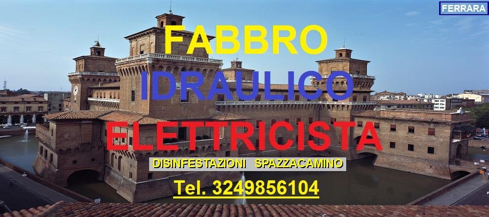 SOS SUPERFABBRO IDRAULICO ELETTRICISTA  A FERRARA 