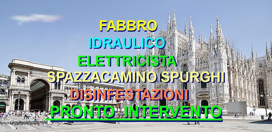 SOS SUPERFABBRO IDRAULICO ELETTRICISTA  A MILANO